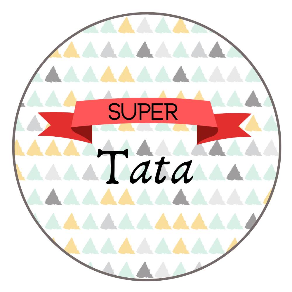 Badge Super Tata Badge Epingle Ou Aimant Famille