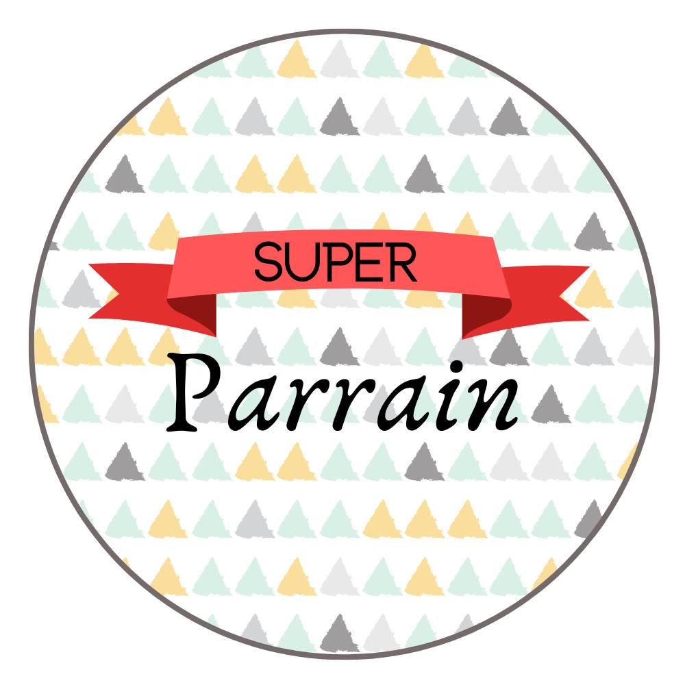 Badge Super Parrain Badge Epingle Ou Aimant Famille