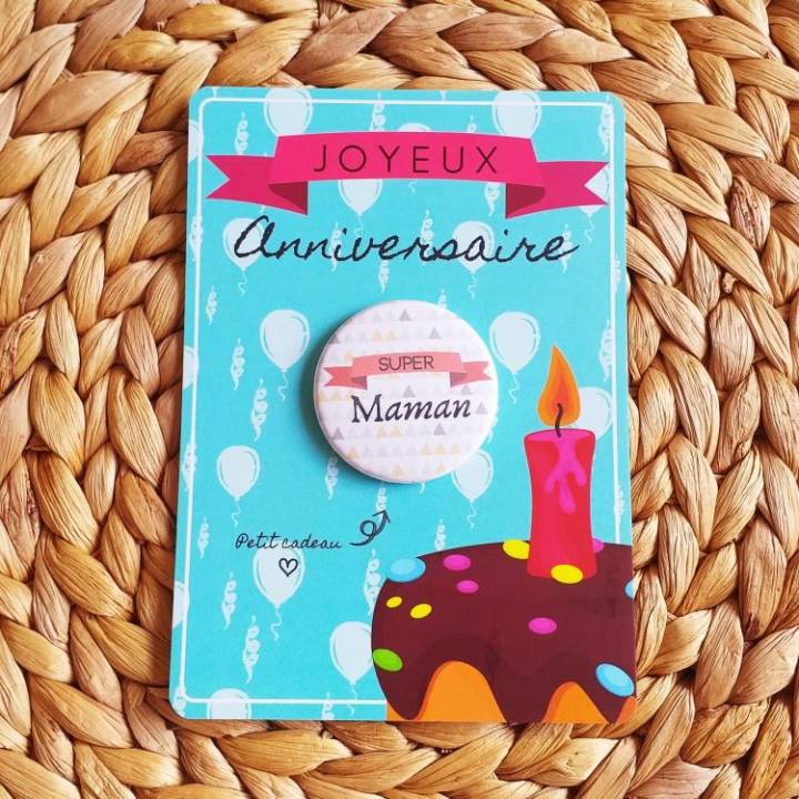 Carte Joyeux Anniversaire Et Badge Super Maman Idee Cadeau