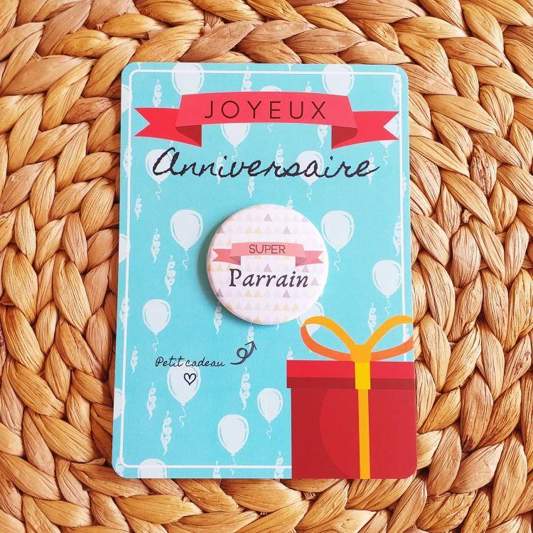 Carte Joyeux Anniversaire Et Badge Super Parrain Idee Cadeau